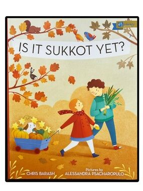 BUNDLE & SAVE🎉 PJ Library IS IT SUKKOT YET? By CHRIS BARASH